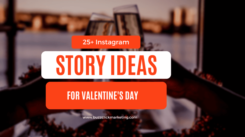 Valentine's Day Instagram Story Ideas
